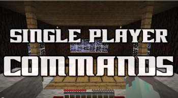 Single Player Commands [1.3.2]